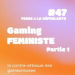 gaming feministe voix et visions