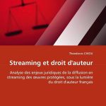 streaming et droit aspects juridiques